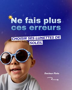 Enfant portant des lunettes de soleil illustrant l'importance de protéger les yeux des rayons UV et de bien choisir ses lunettes de soleil pendant l'été.